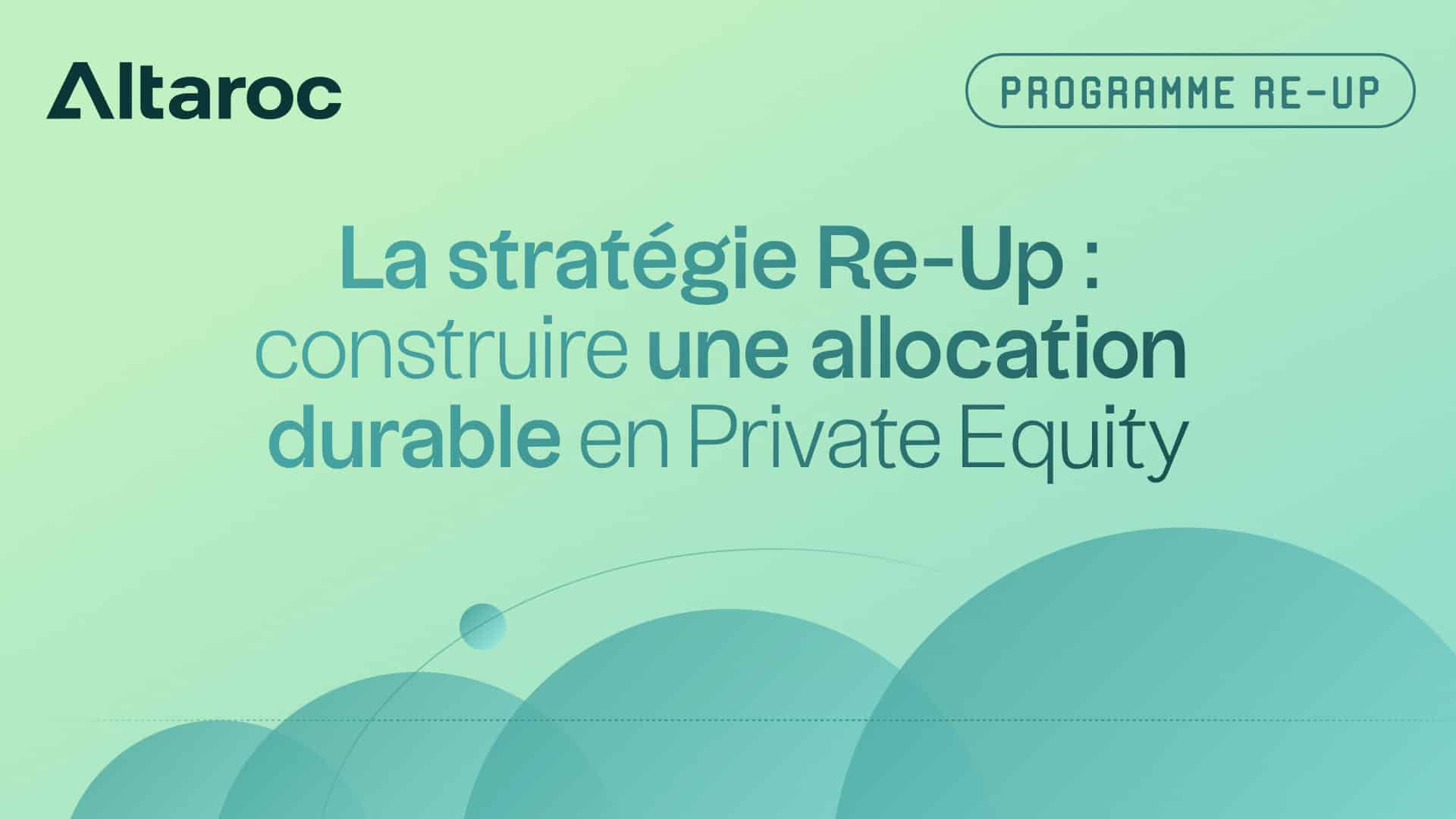Programme investissement Private Equity Re-up - Altaroc - Amboise Partners - PEETERS PATRIMOINE